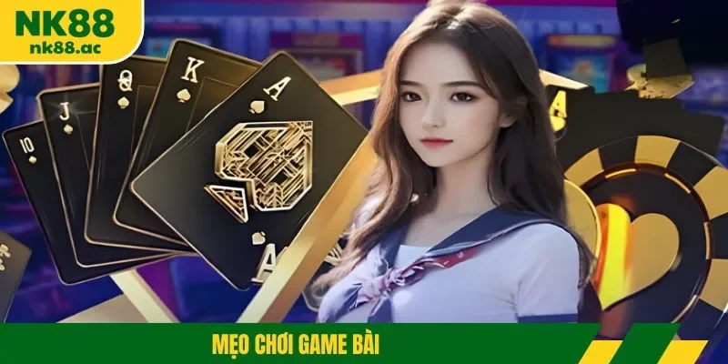 Mẹo chơi game bài